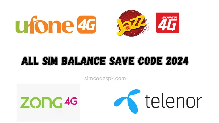 All Sim Balance Save Code | Ufone, Jazz, Telenor, Zong 2024